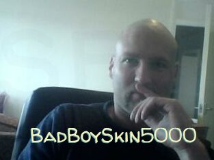 BadBoySkin5000