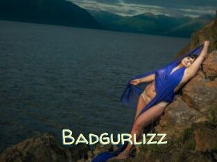 Badgurlizz