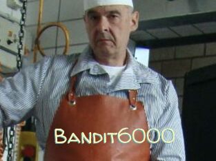 Bandit6000