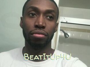 BeatItUp4U