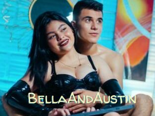 BellaAndAustin
