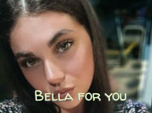 Bella_for_you