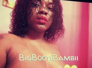 BigBootiBambii