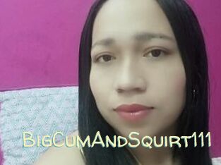 BigCumAndSquirt111