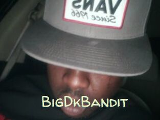 BigDkBandit
