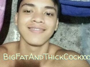 BigFatAndThickCockxxx