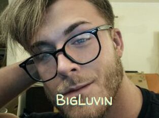 BigLuvin