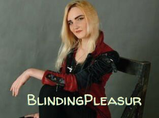 BlindingPleasur