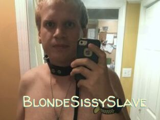 BlondeSissySlave