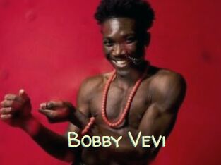 Bobby_Vevi