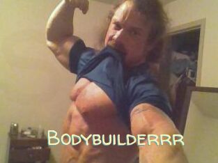 Bodybuilderrr