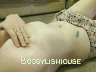 Boobylishiouse