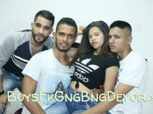 BoysFkGngBngDevora