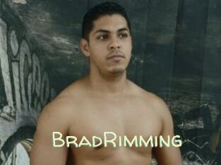 BradRimming