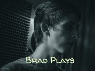 Brad_Plays