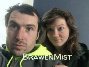 BrawenMist