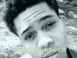 BrightThunder