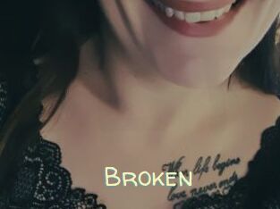 Broken