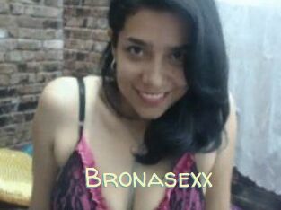 Bronasexx