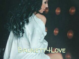 Brunett4Love