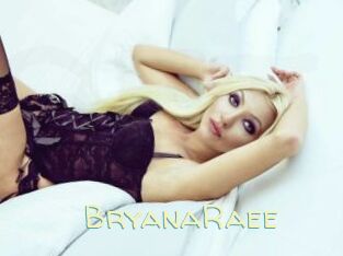 BryanaRaee