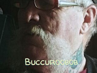 Buccuroobob