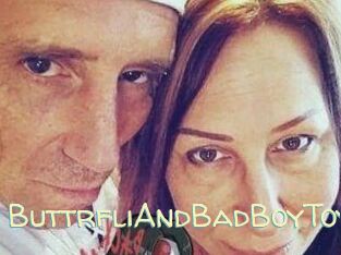 ButtrfliAndBadBoyToy