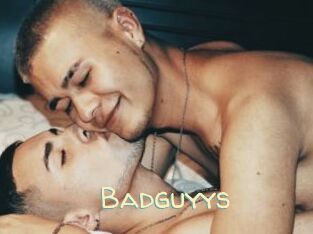 Badguyys