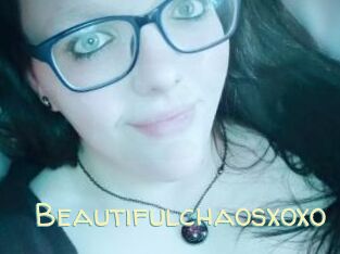 Beautifulchaosxoxo