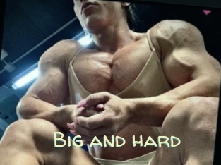Big_and_hard