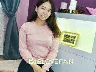 Biglovefan
