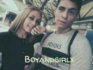 Boyandgirlx