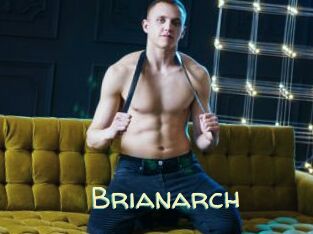 Brianarch