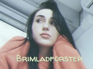 Brimladforster