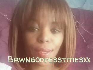 Brwngoddesstitiesxx