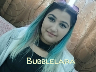 Bubblelara
