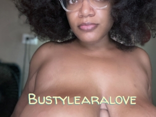 Bustylearalove