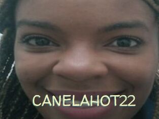CANELAHOT22