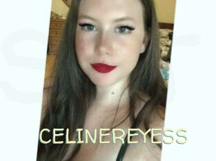 CELINEREYESS