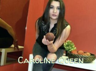Caroline_Queen