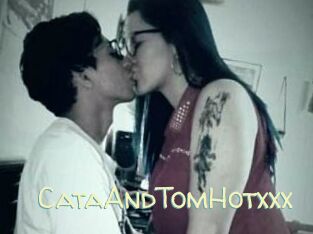 CataAndTomHotxxx Sexy Tchat