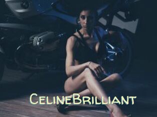 CelineBrilliant