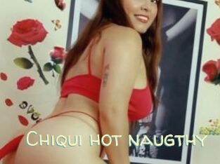 Chiqui_hot_naugthy