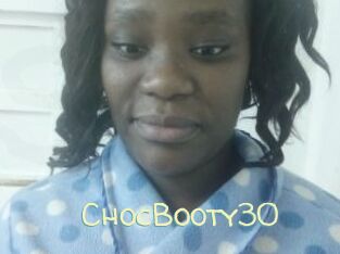 ChocBooty30