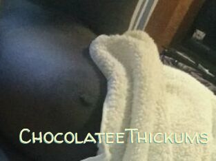 ChocolateeThickums