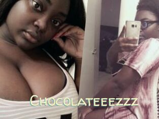 Chocolateeezzz