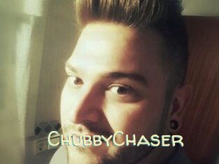 ChubbyChaser