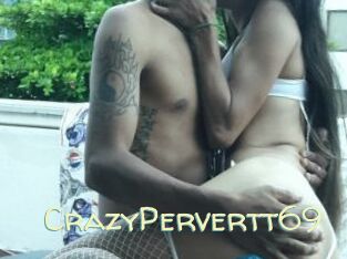 CrazyPervertt69