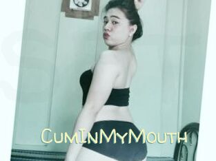 CumInMyMouth