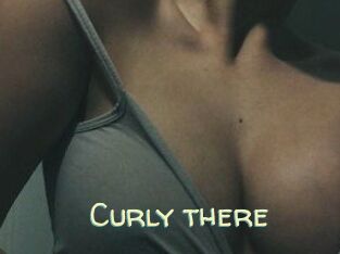 Curly_there
